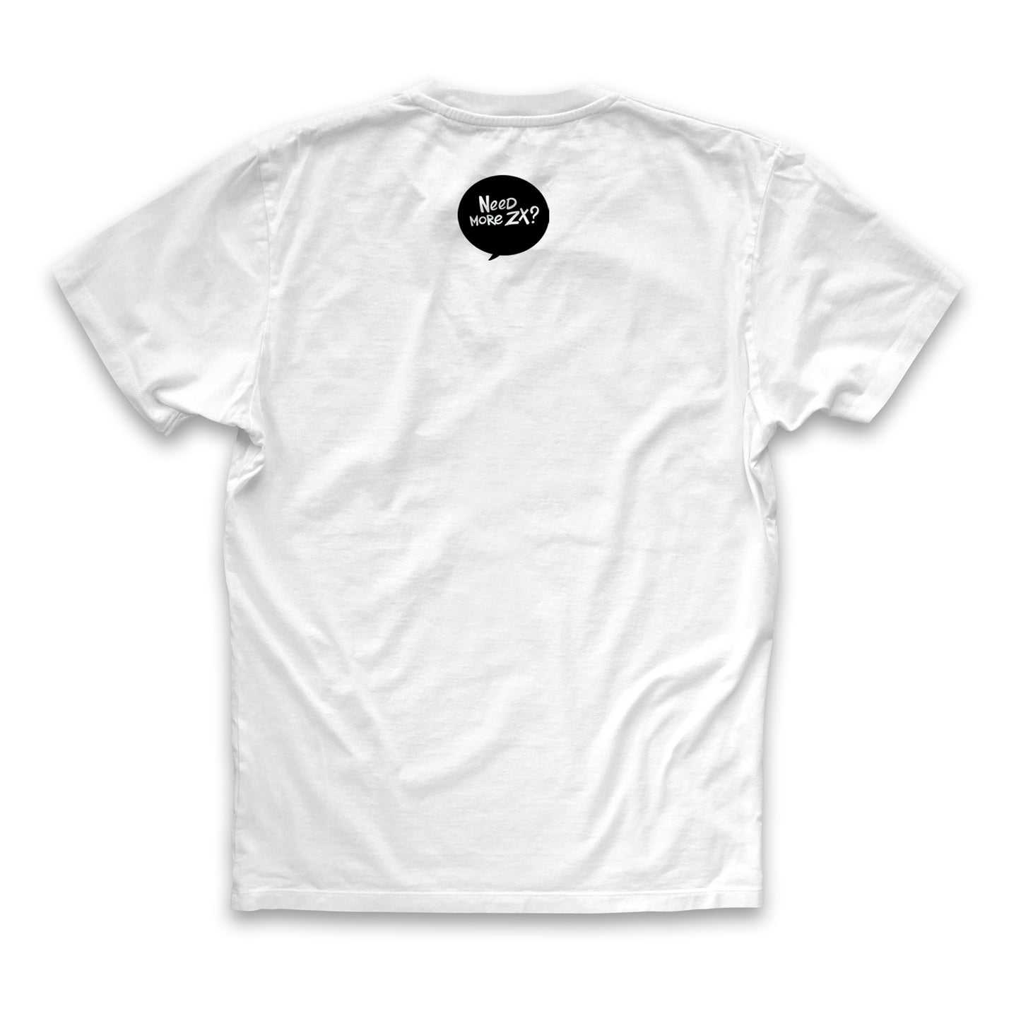 T-Shirt - Need more ZX?