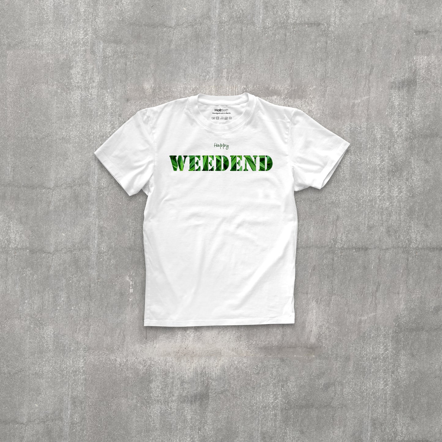 Shirt Happy Weedend® White